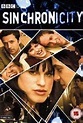 Sinchronicity (Miniserie de TV) (2006) - FilmAffinity