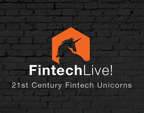 The 334 Fintech Unicorns Of The 21st Century June 2023 Fintech Labs