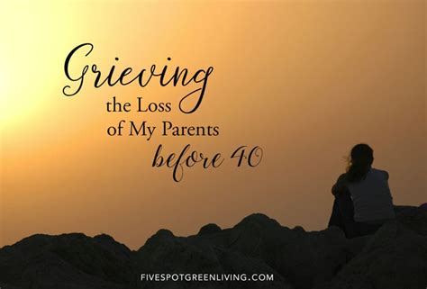 Grieving The Loss Of My Parents Before 40 Five Spot Green Living