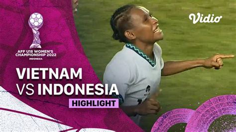 Video Highlights Piala Aff U 18 2022 Timnas Indonesia Putri U 18