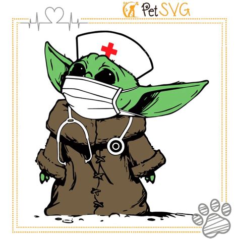 Baby Yoda Nurse Svg Baby Yoda Svg Nurse Svg Yoda Svg Star Wars
