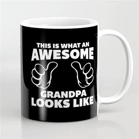 Free shipping on orders over $25 shipped by amazon. Awesome Grandpa Funny Quote Coffee Mug. | Grandpa funny ...