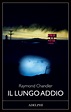Il lungo addio | Raymond Chandler - Adelphi Edizioni