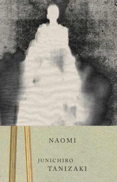 Naomi By Junichiro Tanizaki Paperback Barnes And Noble