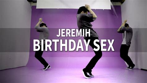 Birthday Sex Jeremih Vinh Vu Choreography Youtube