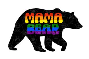 LGBT Mama Bear Gay Pride Equal Right SVG Graphic By 1515AngelStudio