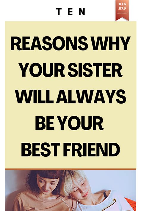 10 reasons why your sister will always be your best friend sister quotes sisters