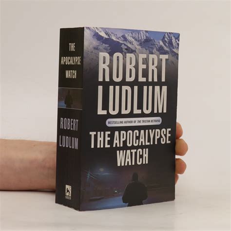 The Apocalypse Watch Robert Ludlum Knihobotsk