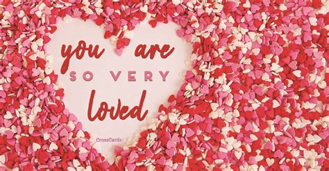 You Are So Very Loved Ecard Free Valentines Day Cards Online