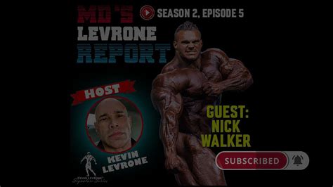 Next Md Levrone Report Nick Walker Youtube