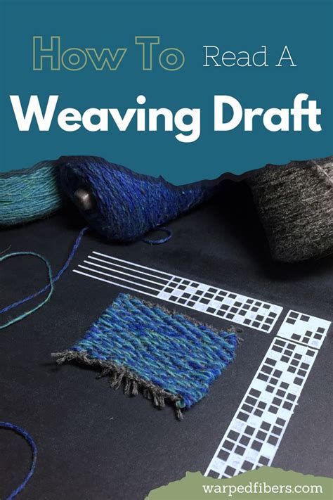 Learn To Weave Patterns With This Simple Weaving Draft Guide Weaving