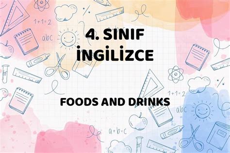 Foods And Drinks S N F Ngilizce Nite Okul Modu