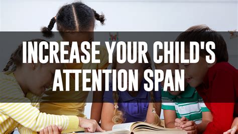 Tips On Increasing Your Childs Attention Span Spark Membership The