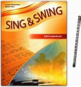 Sing & Swing - DAS neue Liederbuch (Hardcover) - Rund 300 Lieder und ...