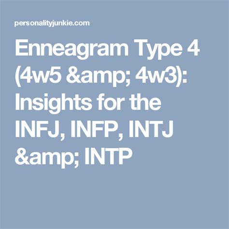 Enneagram Type 4 4w5 And 4w3 Insights For The Infj Infp Intj And Intp