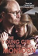 The Young Girl and the Monsoon (1999) - IMDb