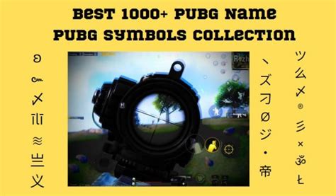 Best 1000 Pubg Name Symbols Collection 2023