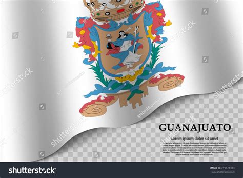 Waving Flag Guanajuato State Mexico On Stock Vector Royalty Free