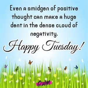 Happy Tuesday Motivational Quotes For Work Browse Through All The