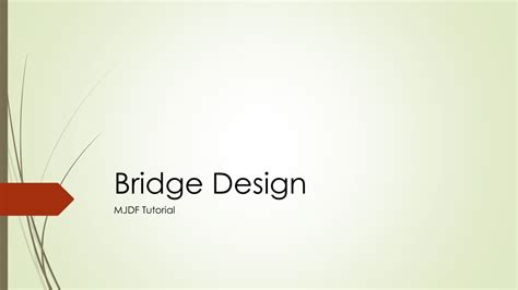 Ppt Bridge Design Powerpoint Presentation Free Download Id8810718