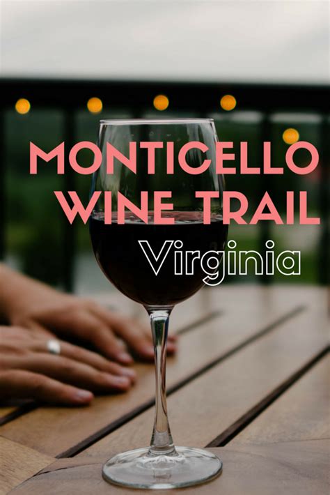 Wineries And Vineyards On The Monticello Wine Trail Charlottesville