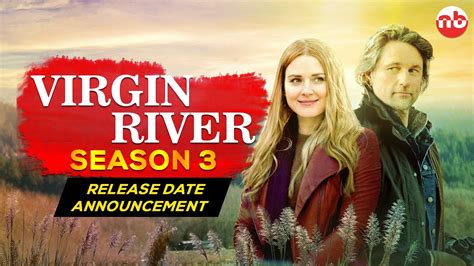 virgin river season 3 release date announcement cast and plot us news box official youtube