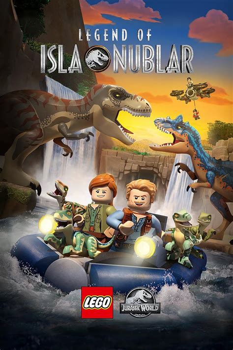 Lego Jurassic World Legend Of Isla Nublar Tv Series 2019 2019