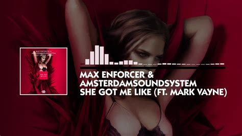 Max Enforcer AmsterdamSoundSystem Ft Mark Vayne She Got Me Like Official Video YouTube