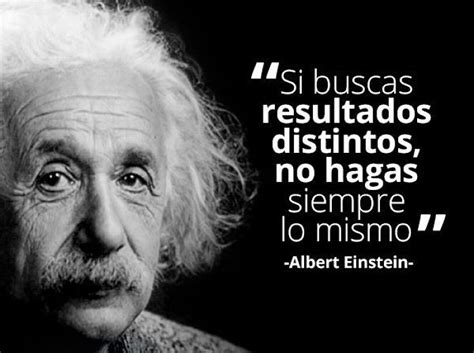 Albert Einstein 20 Citas Del Gran Físico Y Filósofo De La Ciencia