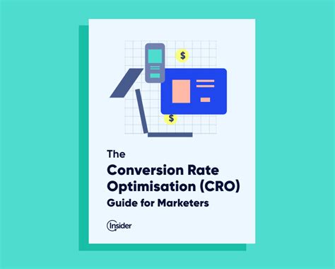 The Conversion Rate Optimization Cro Guide For Marketers Insider
