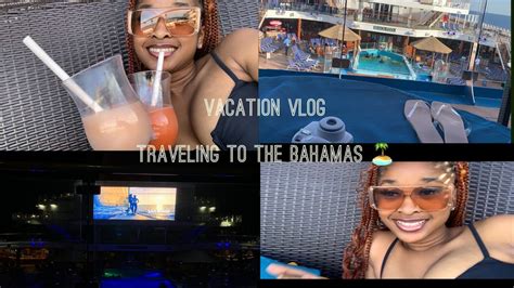 Vacation Vlog Traveling To The Bahamas 🛳️🏝️🇧🇸 Youtube