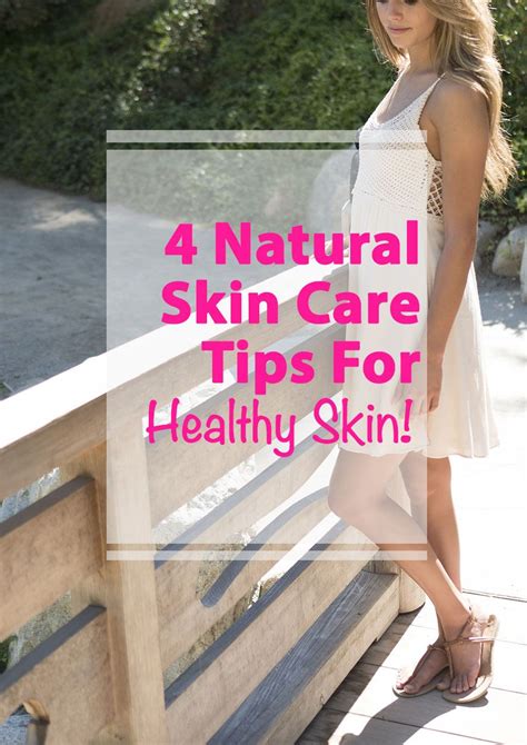 4 Easy And Natural Steps To Get Beautiful Skin Healthy Skin Tips Diy