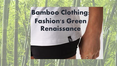 Bamboo Clothing Unveiling The Sustainable Style Of The Future