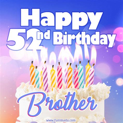 Happy 52nd Birthday Brother Animated 