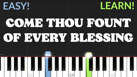 Come Thou Fount Of Every Blessing Hymn Easy Piano Tutorial Youtube