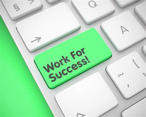 Work For Success Inscription On The Green Keyboard Keypad 3d Stock