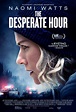 The Desperate Hour (2021). Crítica de la Película - Martin Cid Magazine