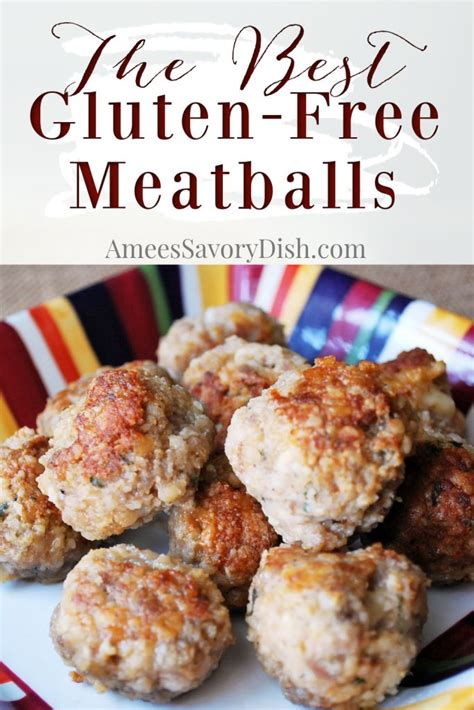 These gluten free meatballs are my favorite meatball recipe to make. The Best Gluten-Free Meatballs- Amee's Savory Dish