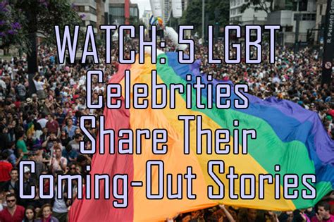 Watch 5 Lgbt Celebrities Share Their Coming Out Stories
