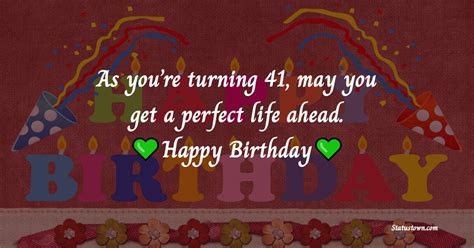 30 Best 41st Birthday Wishes In April 2024