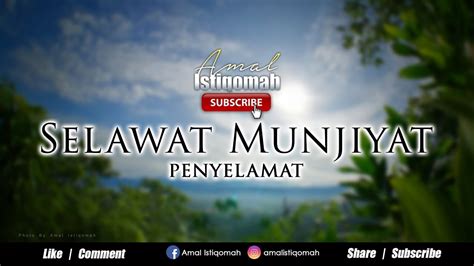 Selawat Munjiyat Penyelamat Rezeki Hajat Makbul Youtube