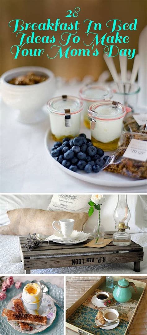 28 Breakfast In Bed Ideas To Make Your Moms Day Breakfast Breakfast