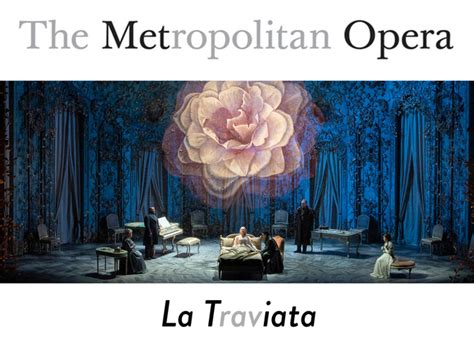 La Traviata The Metropolitan Opera 2020 Production New York