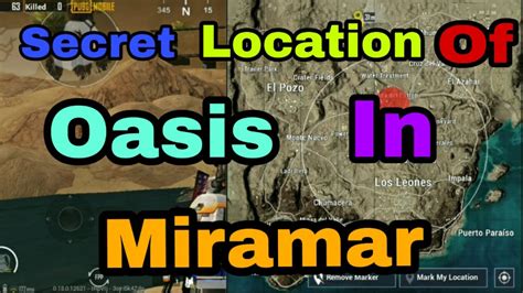 Hidden Locating Of Oasis In Miramar Pubg Mobile New Updated