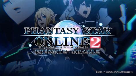 Rivelate Info Per Phantasy Star Online 2 Episode Oracle Nerdlog