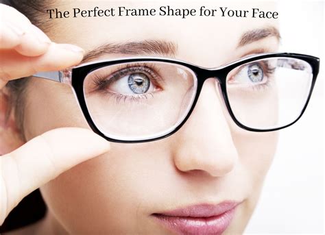 Best Eyeglass Frame Shapes For Your Face Shape
