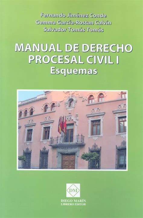 Manual De Derecho Procesal Civil I Esquemas JimÉnez Condefernando