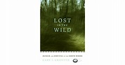 Lost in the Wild: Danger and Survival in the North Woods by Cary J ...
