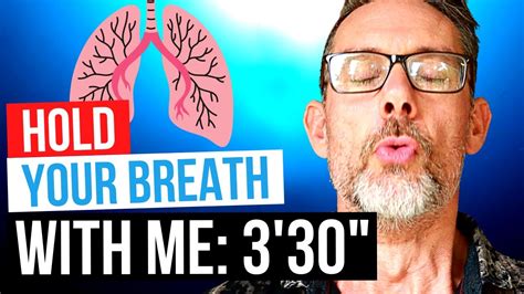 hold your breath with me 3 30 breath hold advanced youtube