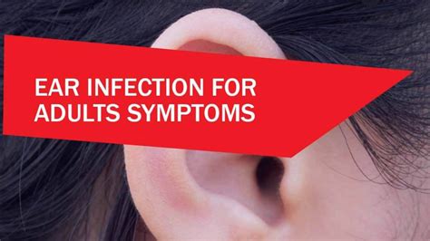Ear Infection For Adults Symptoms And Its Remedies Ton